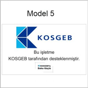 Bu İşletme Kosgeb Tarafından Desteklenmiştir Tabelası (Model 5)